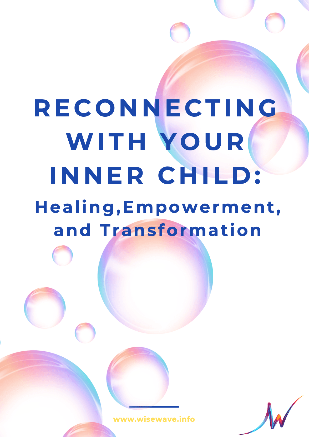 Reconnect with your inner child, Healing, Empowerment and Transformation